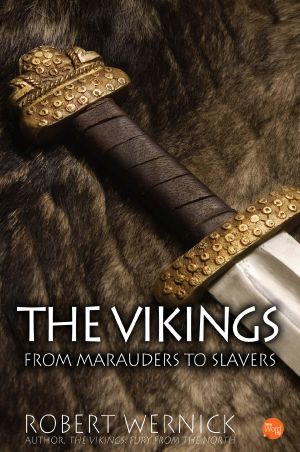 [The Seafarers 01] • The Vikings · From Marauders to Slavers